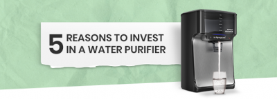 Five Reasons to Invest In a Water Purifier 