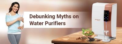 Debunking Myths on Water Purifiers